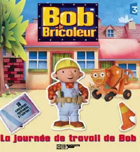 Couverture du produit · La journée de travail de Bob