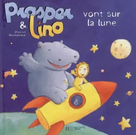 Couverture du produit · Prosper et Lino vont sur la lune