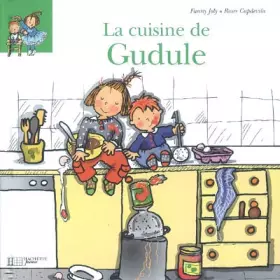 Couverture du produit · La cuisine de Gudule
