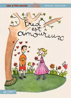 Couverture du produit · Fred est amoureux