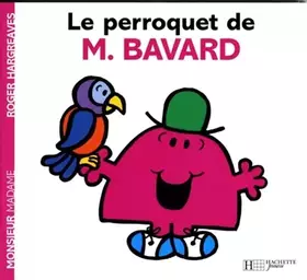Couverture du produit · Le perroquet de Monsieur Bavard