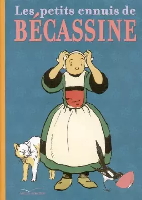 Couverture du produit · Les petits ennuis de Bécassine