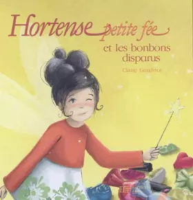 Couverture du produit · Hortense petite fée et les bonbons disparus