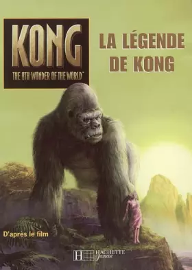 Couverture du produit · La légende de Kong