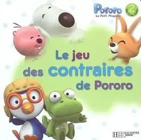 Couverture du produit · Le jeu des contraires de Pororo