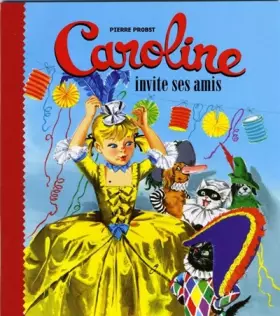 Couverture du produit · Caroline Invite Ses Amis