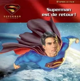Couverture du produit · Superman returns: Superman est de retour !
