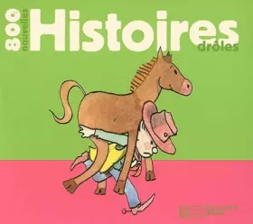 Couverture du produit · 800 Nouvelles histoires drôles
