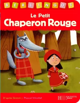 Couverture du produit · Le Petit Chaperon Rouge