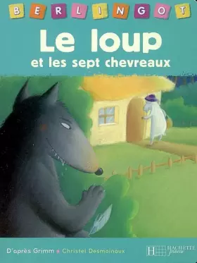 Couverture du produit · Le loup et les sept chevreaux