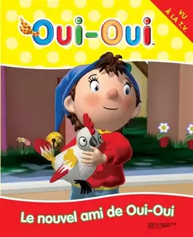 Couverture du produit · Le nouvel ami de Oui-Oui