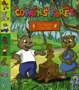 Couverture du produit · Copains de la forêt Talent d'Achille