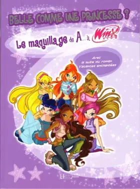 Couverture du produit · Winx  De AA Winx :  Belle comme une princesse