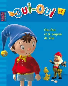 Couverture du produit · Oui-Oui et ce coquin de Zim - 7