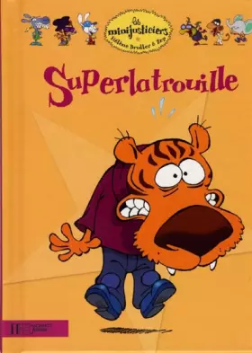 Couverture du produit · Superlatrouille