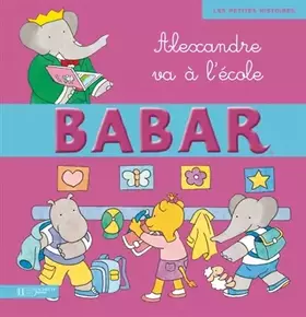 Couverture du produit · Alexandre va à l'école