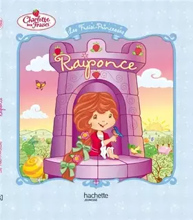 Couverture du produit · Charlotte Aux Fraises Et Raiponce