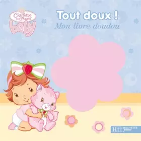 Couverture du produit · Tout doux ! : Mon livre doudou