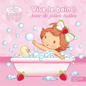 Couverture du produit · Bébé Charlotte prend son bain