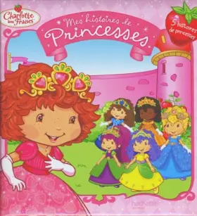 Couverture du produit · Mes histoires de princesses