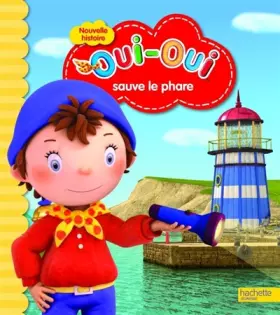 Couverture du produit · Oui-Oui sauve le phare