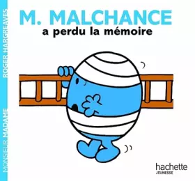 Couverture du produit · Monsieur Malchance a perdu la mémoire