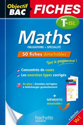 Couverture du produit · Objectif Bac Fiches Détachables Maths Term Es/L