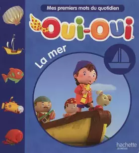 Couverture du produit · Oui-Oui: La mer