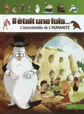 Couverture du produit · IL ETAIT UNE FOIS L'HUMANITE