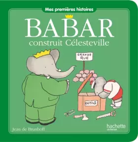 Couverture du produit · Babar construit Célesteville