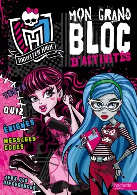 Couverture du produit · Mon grand bloc d'activités Monster High