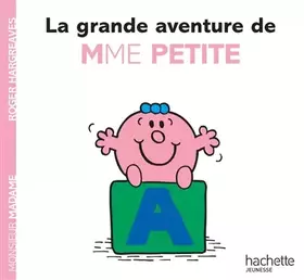 Couverture du produit · La grande aventure de Mme Petite