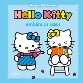 Couverture du produit · Hello Kitty embête sa soeur