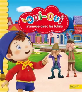 Couverture du produit · Oui-Oui et les lutins