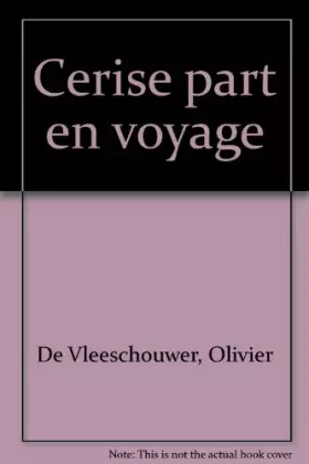 Couverture du produit · Cerise part en voyage