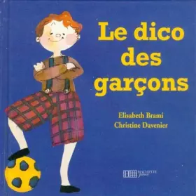 Couverture du produit · Le dico des garçons