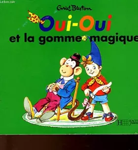 Couverture du produit · Oui-Oui et la gomme magique