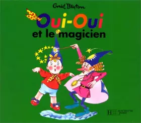 Couverture du produit · Oui-Oui et le magicien