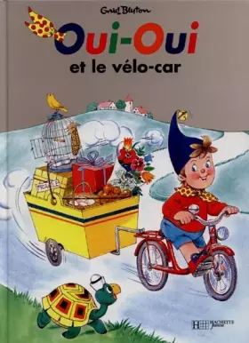 Couverture du produit · Oui-Oui et le Vélo-car