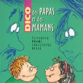 Couverture du produit · DICO DES PAPAS ET DES MAMANS