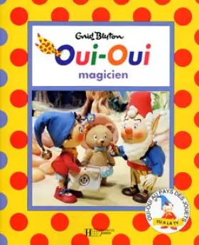 Couverture du produit · Oui-Oui et le magicien