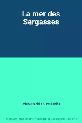 Couverture du produit · La mer des Sargasses
