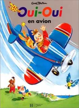 Couverture du produit · Oui-Oui : Oui-Oui en avion