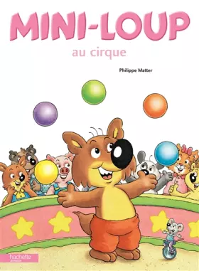 Couverture du produit · Mini-Loup au cirque