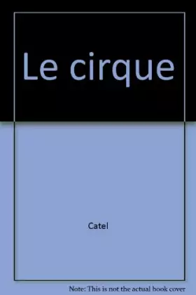 Couverture du produit · LE CIRQUE