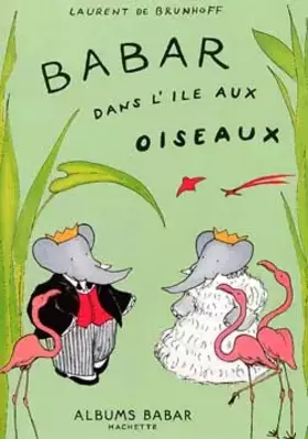 Couverture du produit · Babar dans l'île aux oiseaux