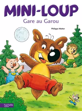 Couverture du produit · Mini-Loup, Gare Au Garou