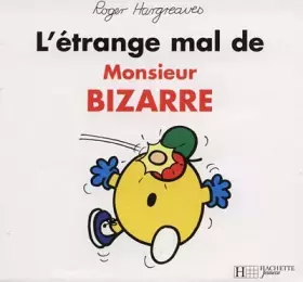 Couverture du produit · L'Etrange Mal de Monsieur Bizarre