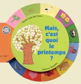 Couverture du produit · Mais c'est quoi le printemps ?