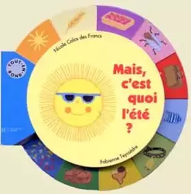 Couverture du produit · Mais, C'est Quoi l' Eté ?